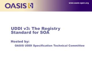 UDDI v3: The Registry Standard for SOA