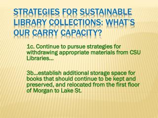 Strategies for Sustainable Library Collections: What’s our Carry Capacity?