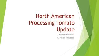 North American Processing Tomato Update