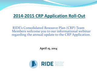 2014-2015 CRP Application Roll-Out
