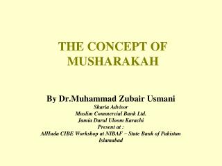 THE CONCEPT OF MUSHARAKAH