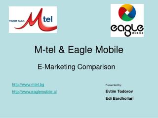 M-tel &amp; Eagle Mobile
