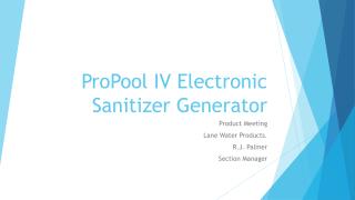 ProPool IV Electronic Sanitizer Generator