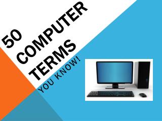 50 Computer Terms