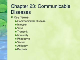 Chapter 23: Communicable Diseases