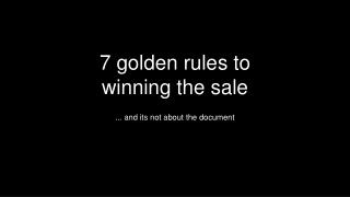 7 golden rules to winning the sale