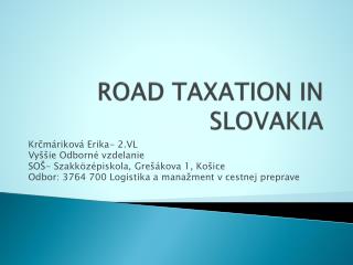 ROAD TAXATION IN SLOVAKIA