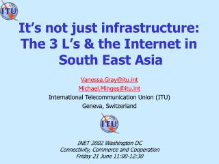 It’s not just infrastructure: The 3 L’s &amp; the Internet in South East Asia