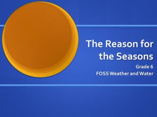 The Reason for the Seasons
