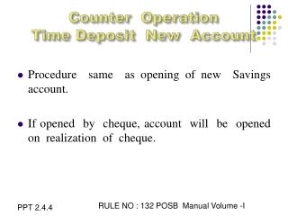 Counter Operation Time Deposit New Account