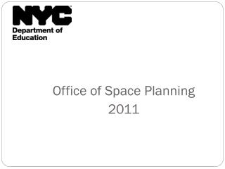 Office of Space Planning 2011