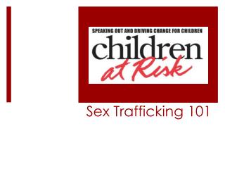 Sex Trafficking 101