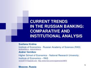CURRENT TRENDS IN THE RUSSIAN BANKING: COMPARATIVE AND INSTITUTIONAL ANALYSIS