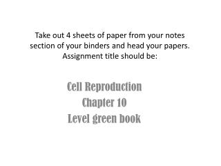 Cell Reproduction Chapter 10 Level green book