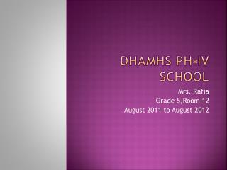 DHAMHS Ph-IV School
