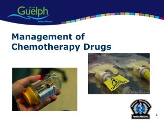Management of Chemotherapy Drugs