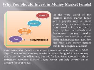Why you should invest in money market funds!