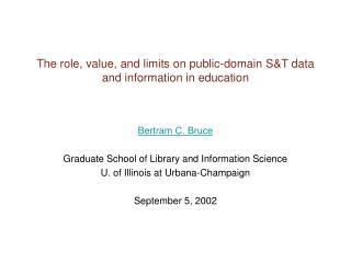 The role, value, and limits on public-domain S&amp;T data and information in education