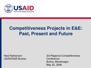 Competitiveness Projects in E&amp;E: Past, Present and Future