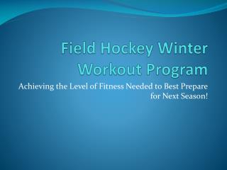 Field Hockey Winter Workout Program