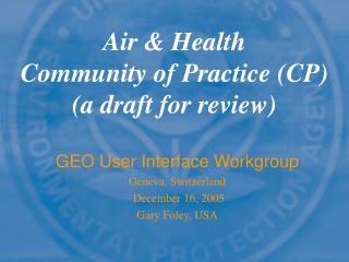 Air &amp; Health Community of Practice (CP) (a draft for review)