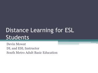 Distance Learning for ESL Students