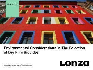 Environmental Considerations in The Selection of Dry Film Biocides