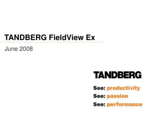 TANDBERG FieldView Ex