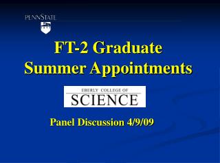 FT-2 Graduate Summer Appointments