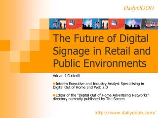 The Future of Digital Signage in Retail and Public Environments