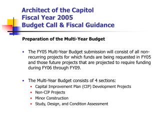 Architect of the Capitol Fiscal Year 2005 Budget Call &amp; Fiscal Guidance