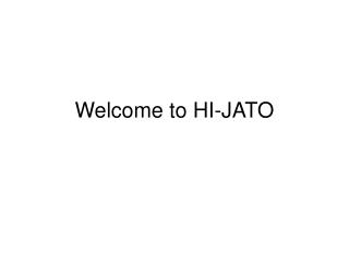 Welcome to HI-JATO