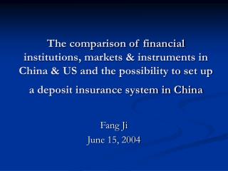 Fang Ji June 15, 2004