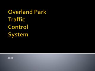 Overland Park Traffic Control System