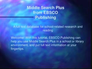 A full text database for school-related research and reading