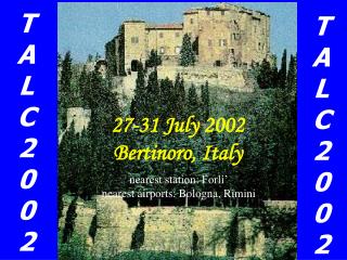 27-31 July 2002 Bertinoro, Italy