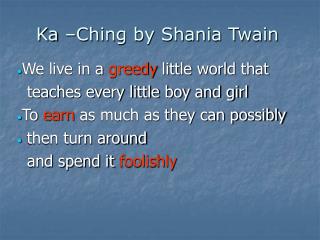 Ka –Ching by Shania Twain