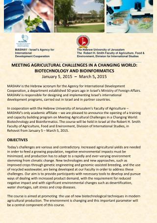 MEETING AGRICULTURAL CHALLENGES IN A CHANGING WORLD: BIOTECHNOLOGY AND BIOINFORMATICS