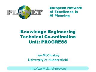 Knowledge Engineering Technical Co-ordination Unit: PROGRESS