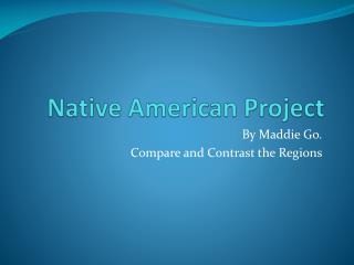 Native American Project