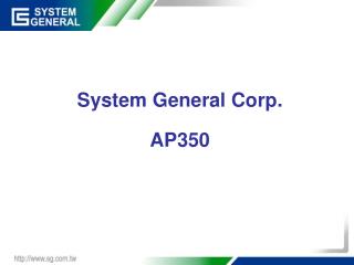 System General Corp. AP350