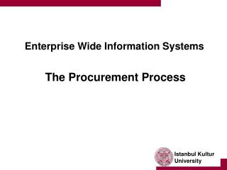 Enterprise Wide Information Systems The Procurement Process