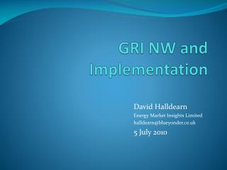 GRI NW and Implementation