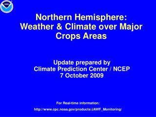 Northern Hemisphere: Weather &amp; Climate over Major Crops Areas