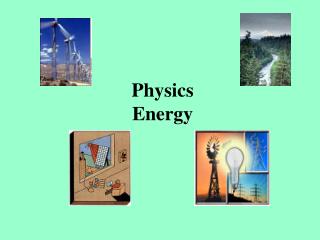 Physics Energy