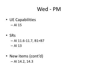 Wed - PM