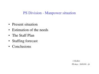 PS Division - Manpower situation