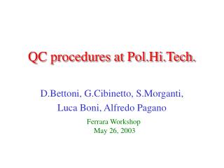 QC procedures at Pol.Hi.Tech.