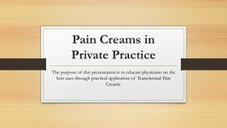 Pain Creams in Private Practice