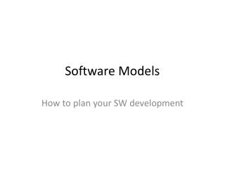 Software Models